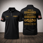 Custom Once A Submariner Polo Shirt - Brothers Of The Deep Veteran Shirt