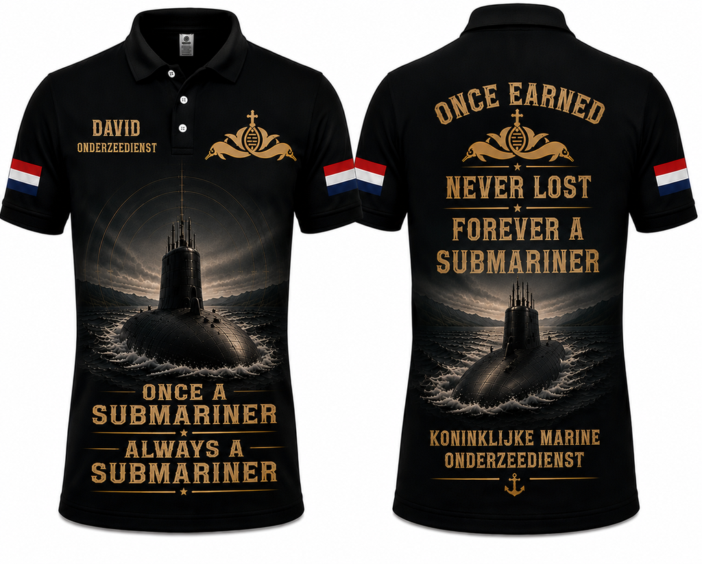 Once A Submariner Always A Submariner Polo Shirt - Royal Netherlands Navy Veteran Gift