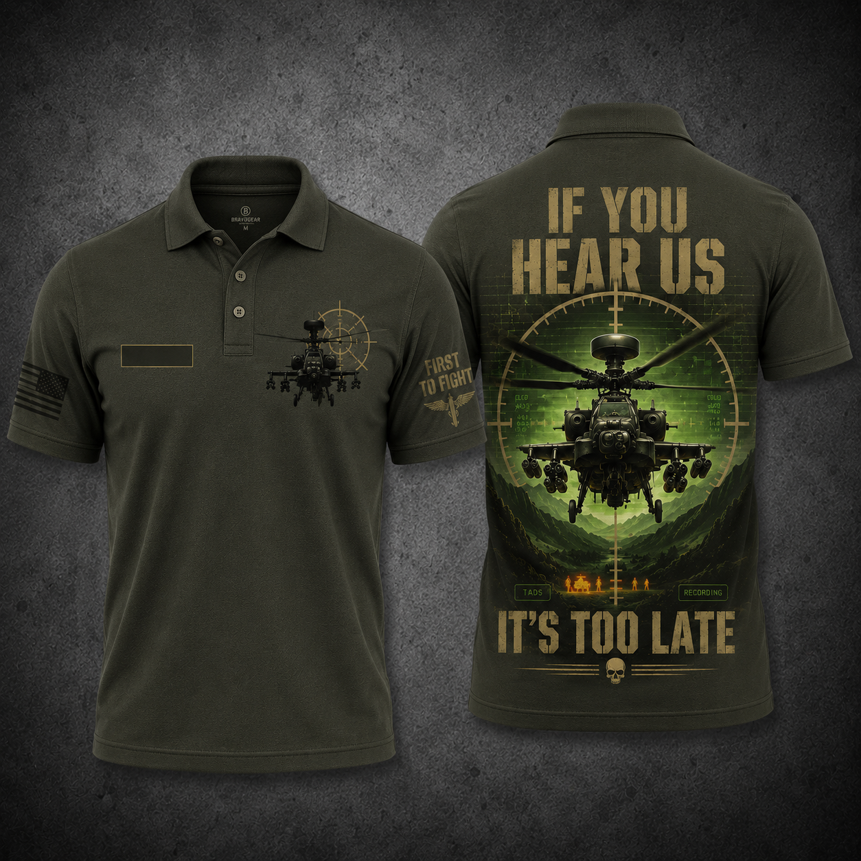 AH-64 Apache If You Hear Us It's Too Late Air Assault Polo Shirt
