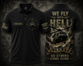 Personalized UH-60 Black Hawk We Fly Into Hell So Others Come Home Polo Shirt