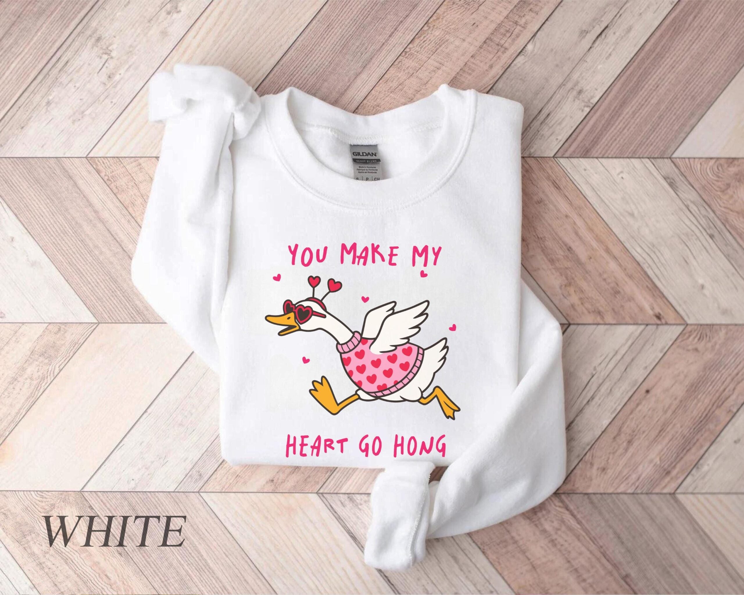You Make My Heart Hong Goose Valentines Day Sweatshirt, Love Sweater, Silly Goose Graphic Tee, Valentines Day Gift, Funny Valentines Tshirt